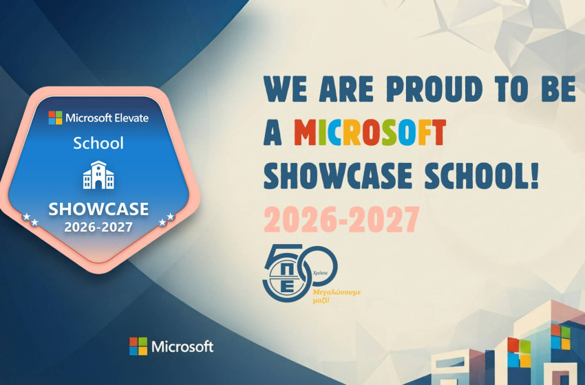 Διακριθήκαμε ξανά ως Microsoft Elevate Showcase School για το 2026–2027!